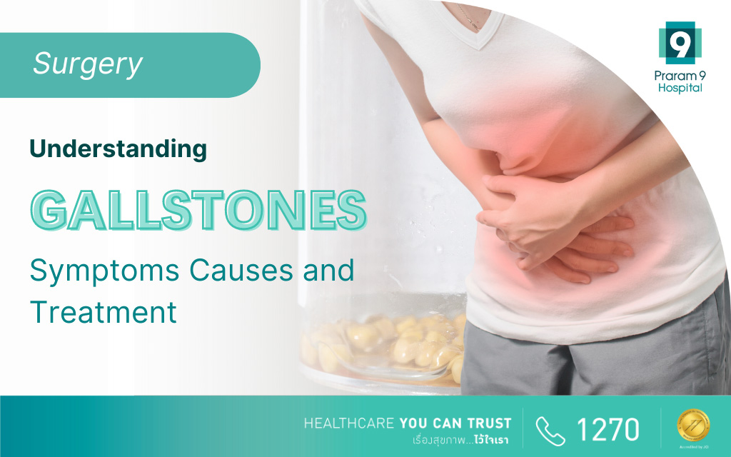 Understanding Gallstones: Symptoms, Causes, and Treatment