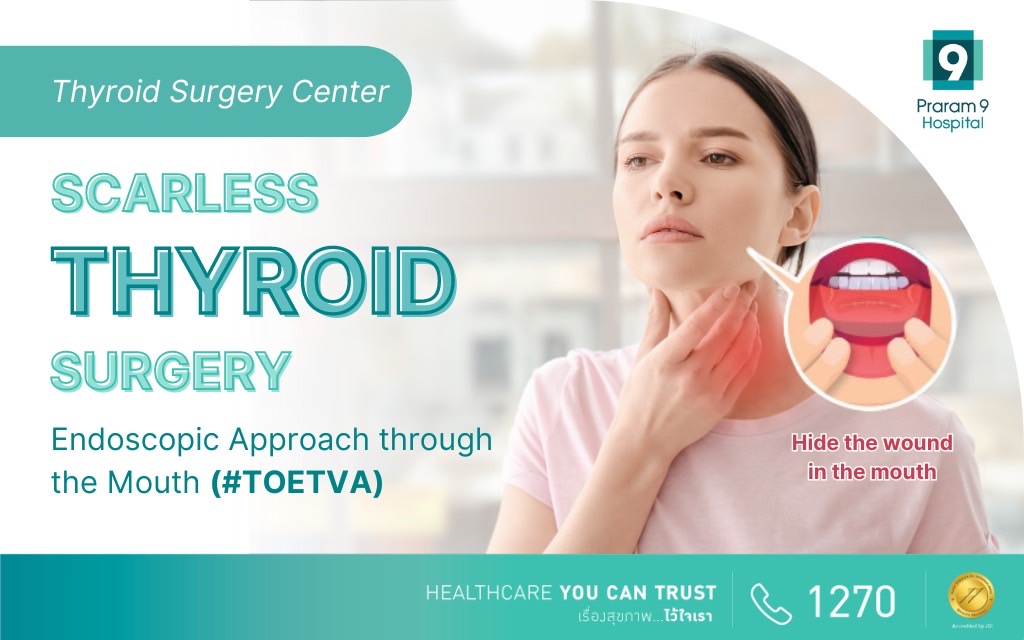 Scarless Thyroid Surgery